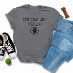 tell your dog i said hi t shirt (apparel_hero)