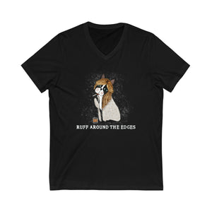 Ruff Around The Edges V-Neck Tee
