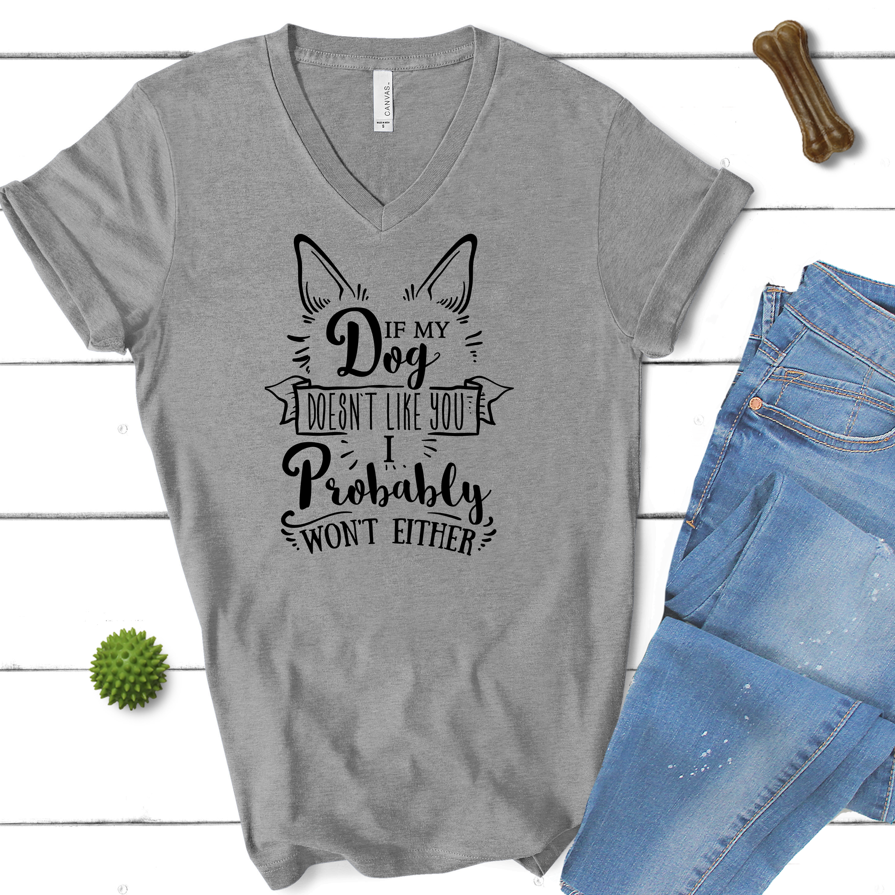 If My Dog Doesn't Like You.. V Neck T Shirt