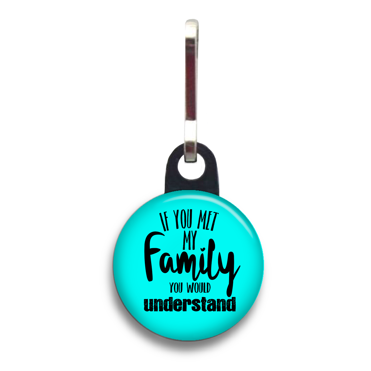 If You Met My Family Dog Tag