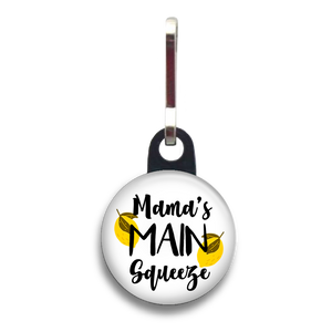 Mama's Main Squeeze Dog Tag