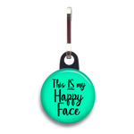 This Is My Happy Face Dog Tag