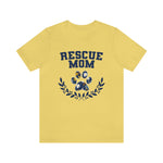 Rescue Mom Short Sleeve T Shirt