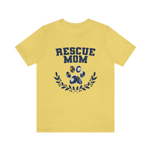Rescue Mom Short Sleeve T Shirt