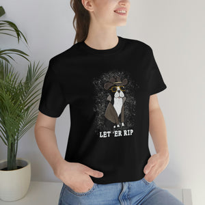 Let 'Er Rip Short Sleeve T Shirt