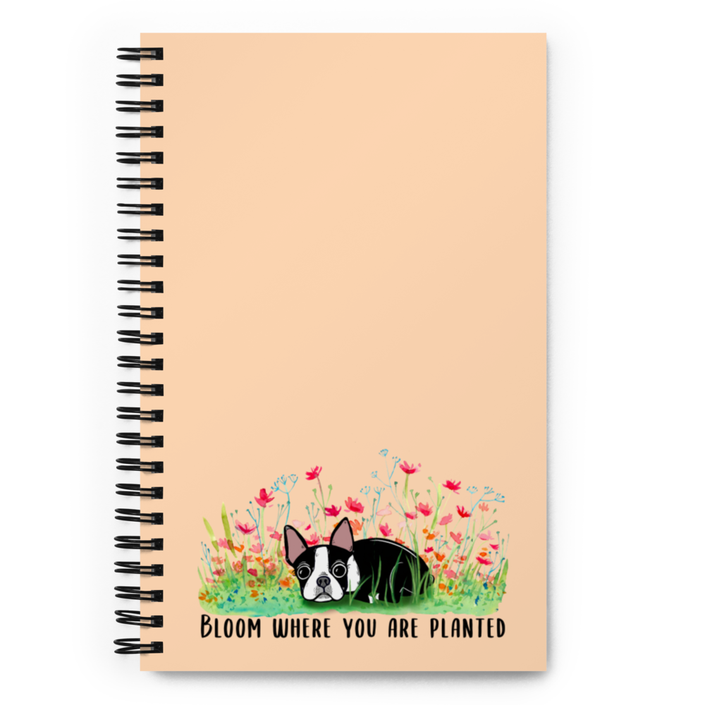 Bloom Where You Are Planted Spiral Notebook