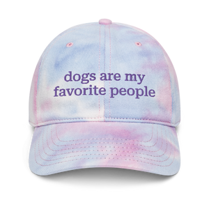 Tie Dye Dogs Are My Favorite People Cap