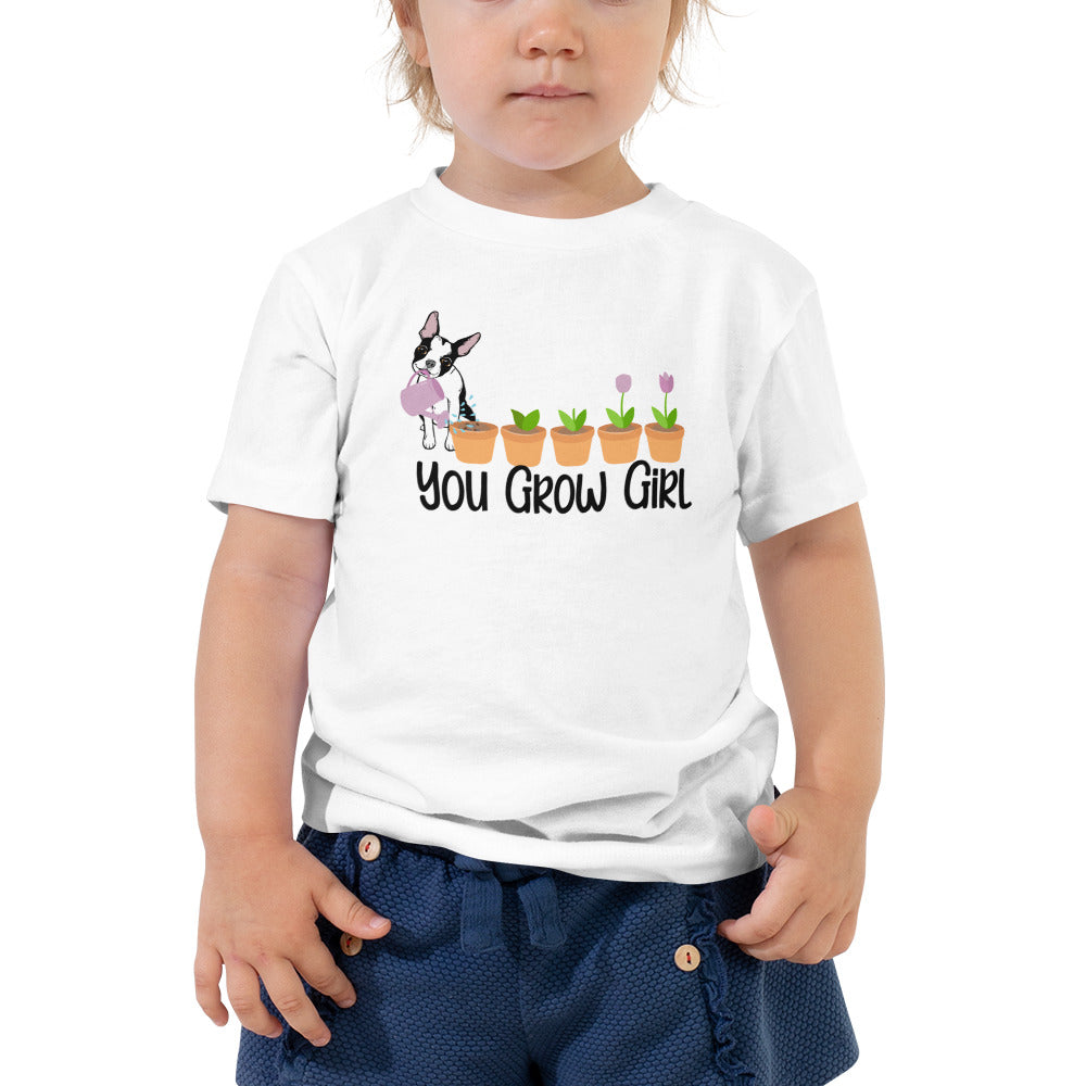 You Grow Girl Toddler T-Shirt