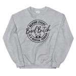 Behind Every Bad Bitch is a Boston Sweatshirt