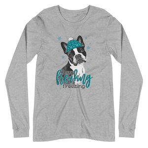 Freaking Freezing Boston Long Sleeve T Shirt