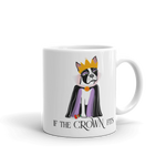If The Crown Fits Boston Mug