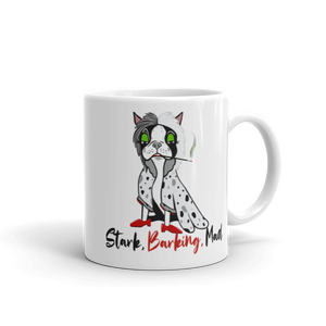 Stark, Barking, Mad Boston Mug