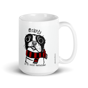 Baby, It's Cold Outside Boston Mug